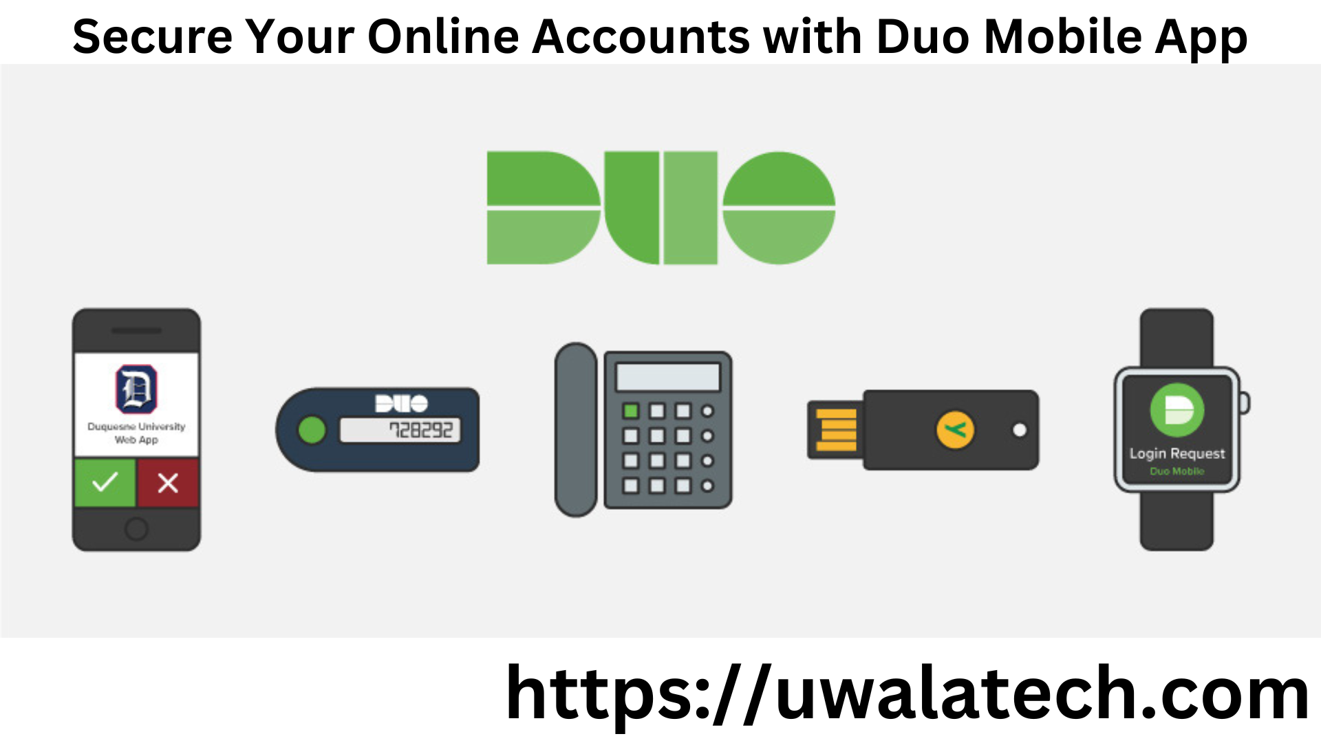 Secure Your Online Accounts with Duo Mobile App